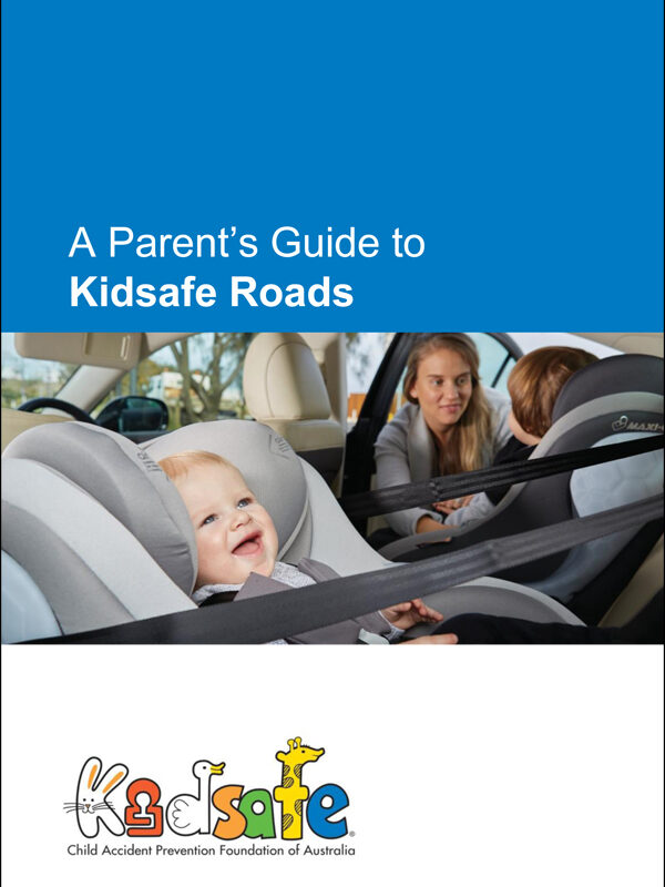 A Parent's Guide to Kidsafe Roads Booklet